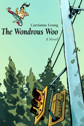 CanLit Rewind: The Wondrous Woo by Carrianne Leung