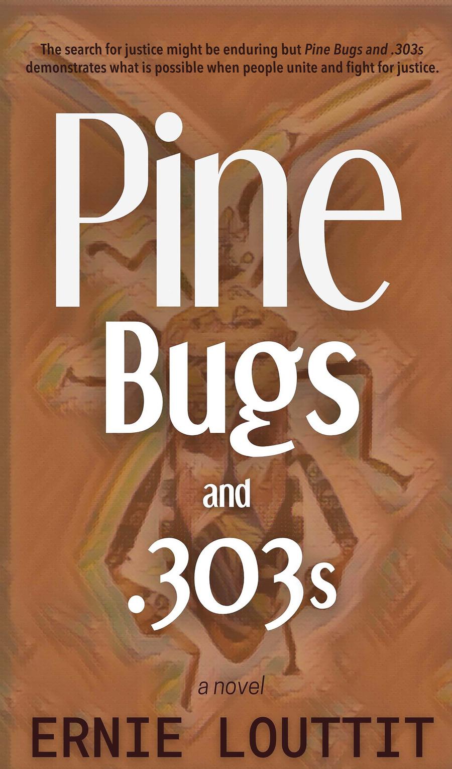 First Fiction Friday: Pine Bugs and .303s