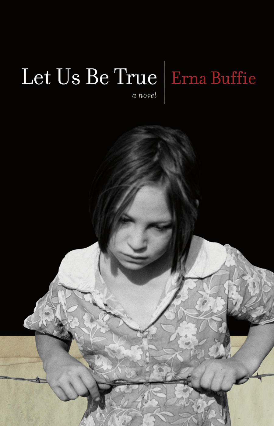 First Fiction Fridays: Let Us Be True