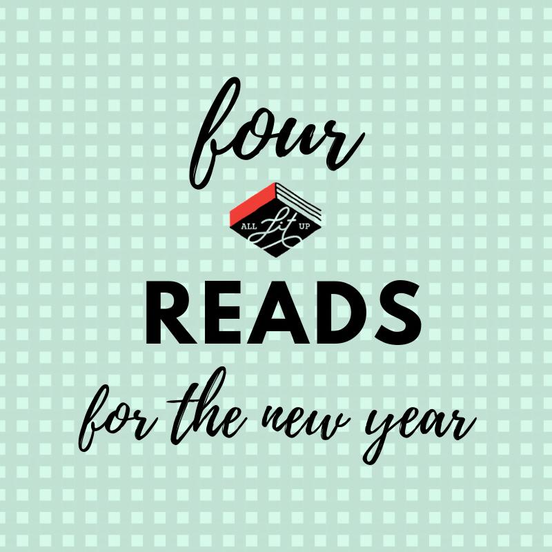 Four Books to Help Keep Your New Year’s Resolutions