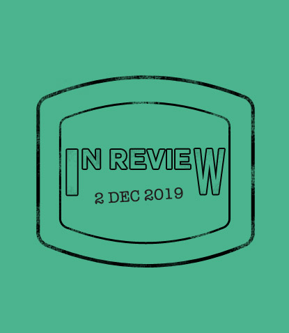 In Review: The Week of December 2nd