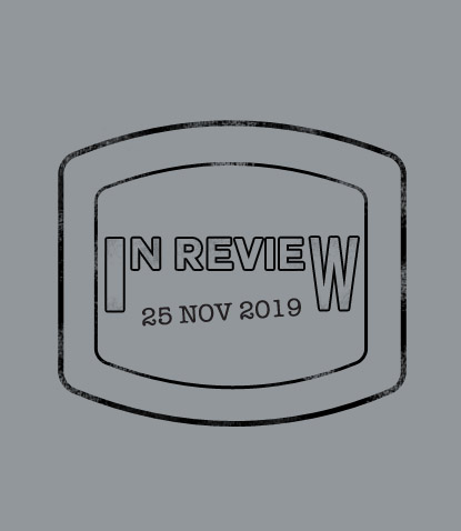 In Review: The Week of November 25th