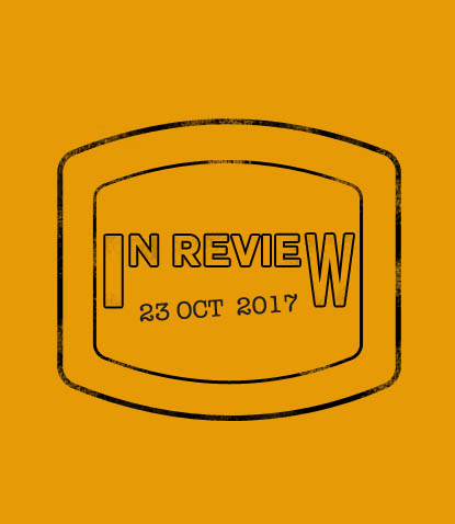 In Review: The Week of October 23rd