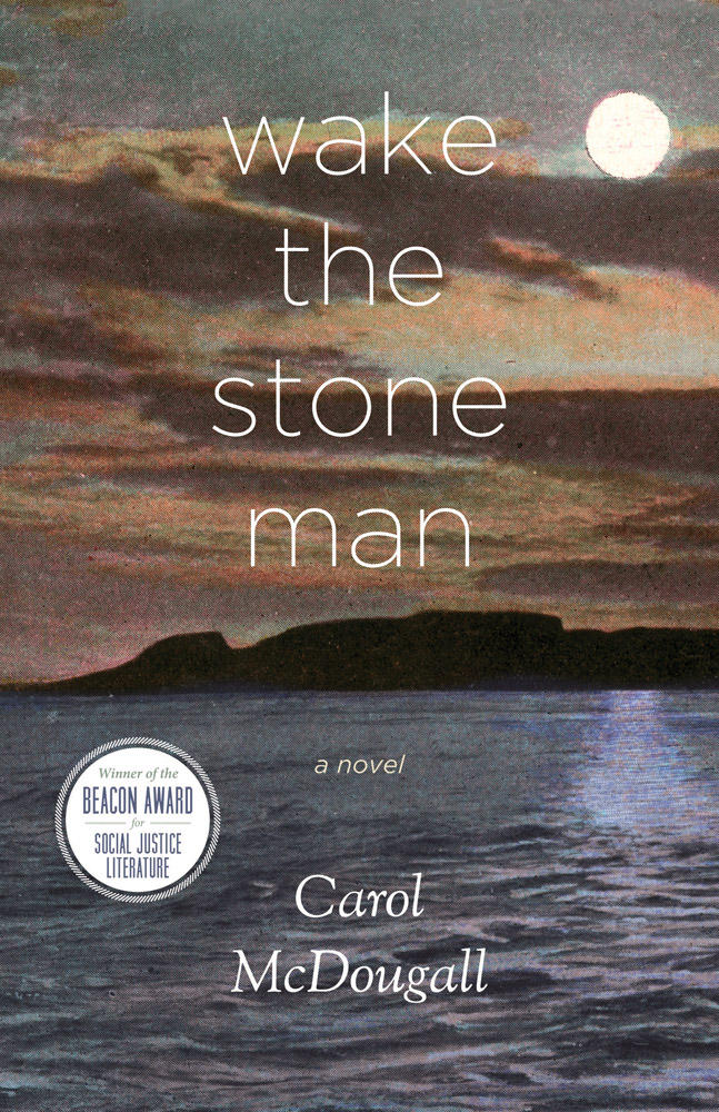 Jules’ Tools for Social Change: Wake the Stone Man; an interview with Carol McDougall
