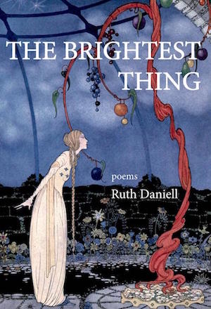Poetry Grrrowl: The Brightest Thing + Ruth Daniell
