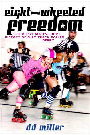 Roller Derby by the Numbers: or, How I Broke Up With My Scale and Committed to the Flat-Track