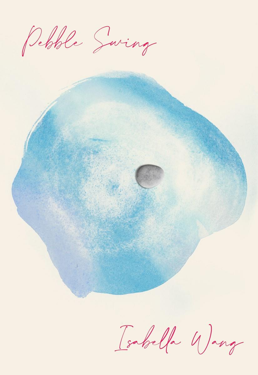 Two Poems from Pebble Swing