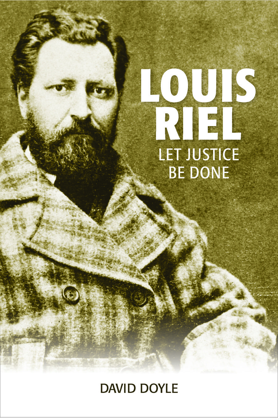 Under the Cover: Louis Riel