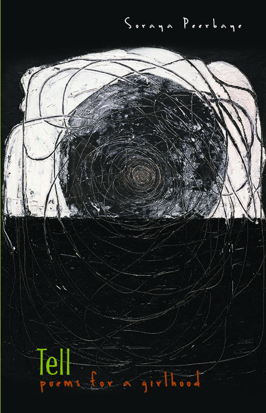 Under the Cover: Tell: Poems for a girlhood