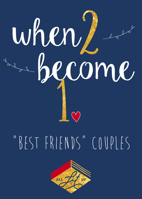 When 2 Become 1: Reads for “Best Friends” Couples