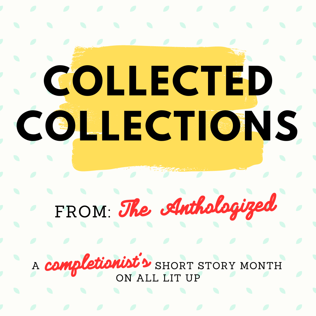 Collected Collections: The Anthologized