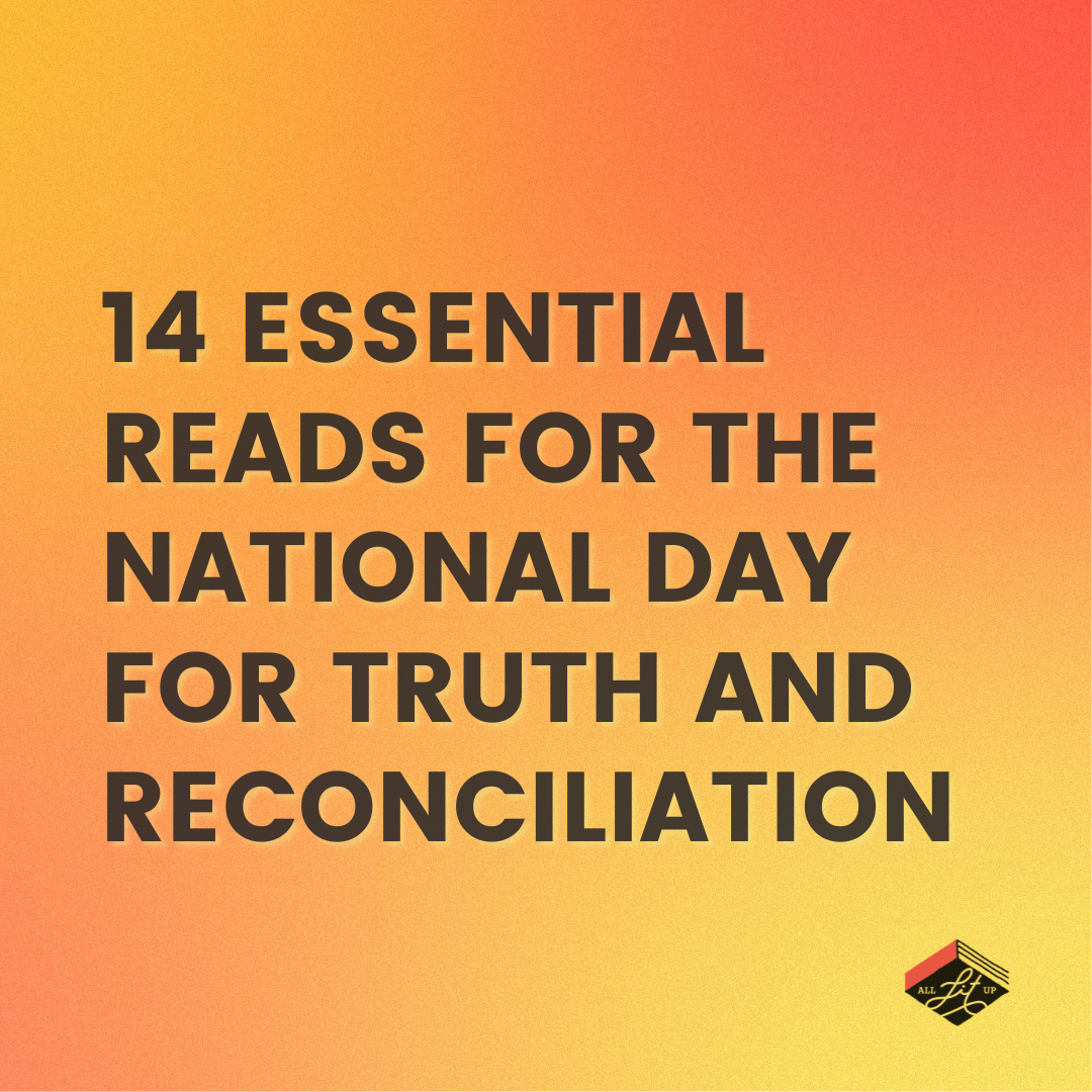 14 Essential Reads for the National Day for Truth and Reconciliation