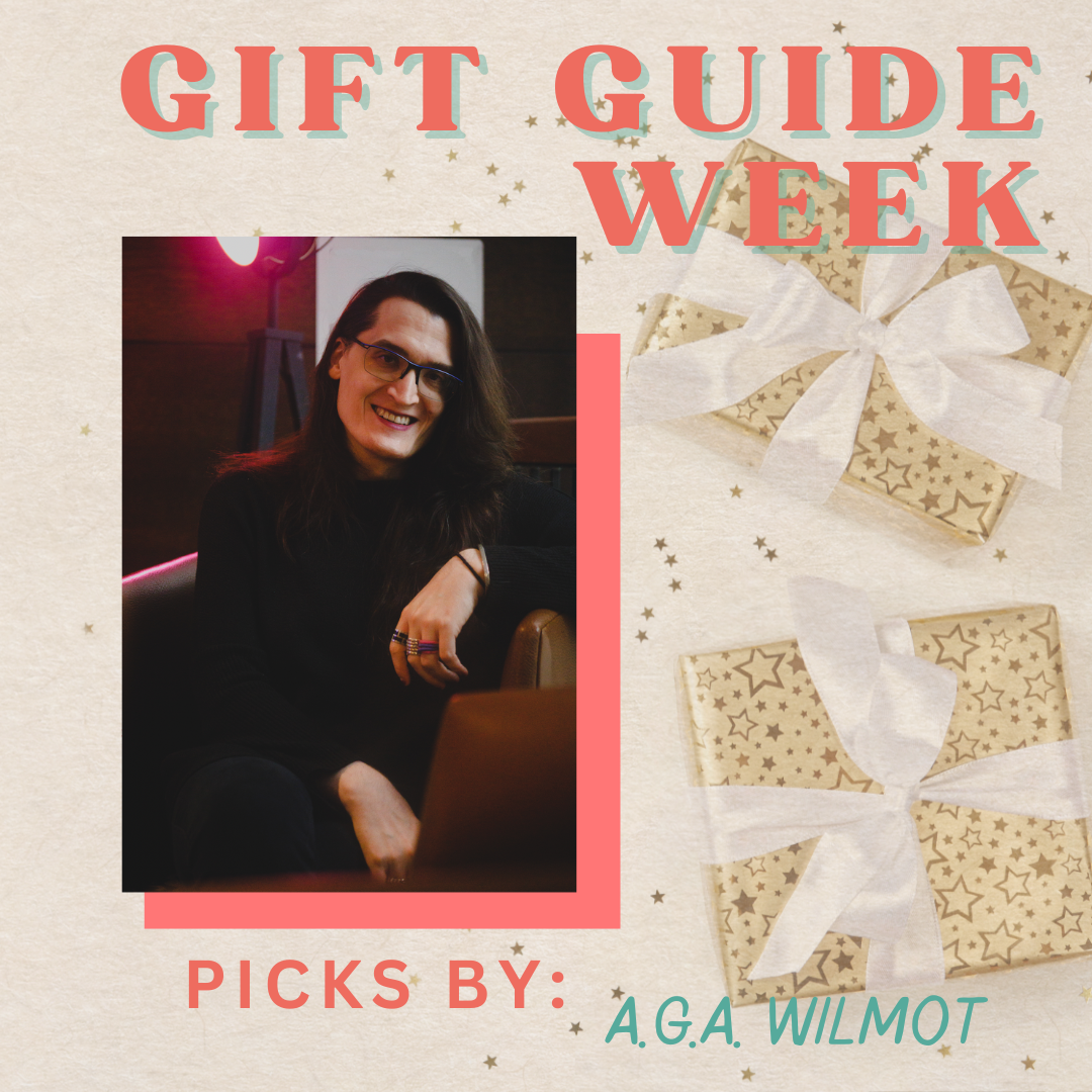 Gift Guide Week: Picks by A.G.A Wilmot