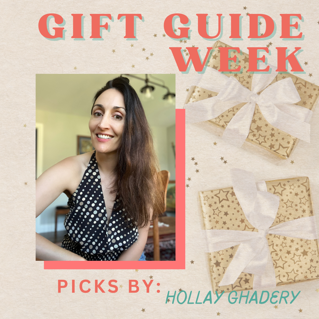 Gift Guide Week: Hollay Ghadery