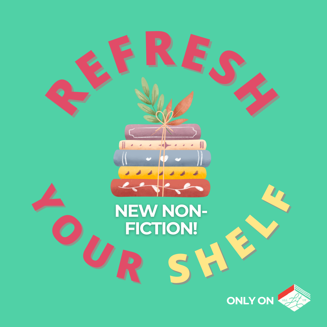 Refresh Your Shelf: New Non-Fiction