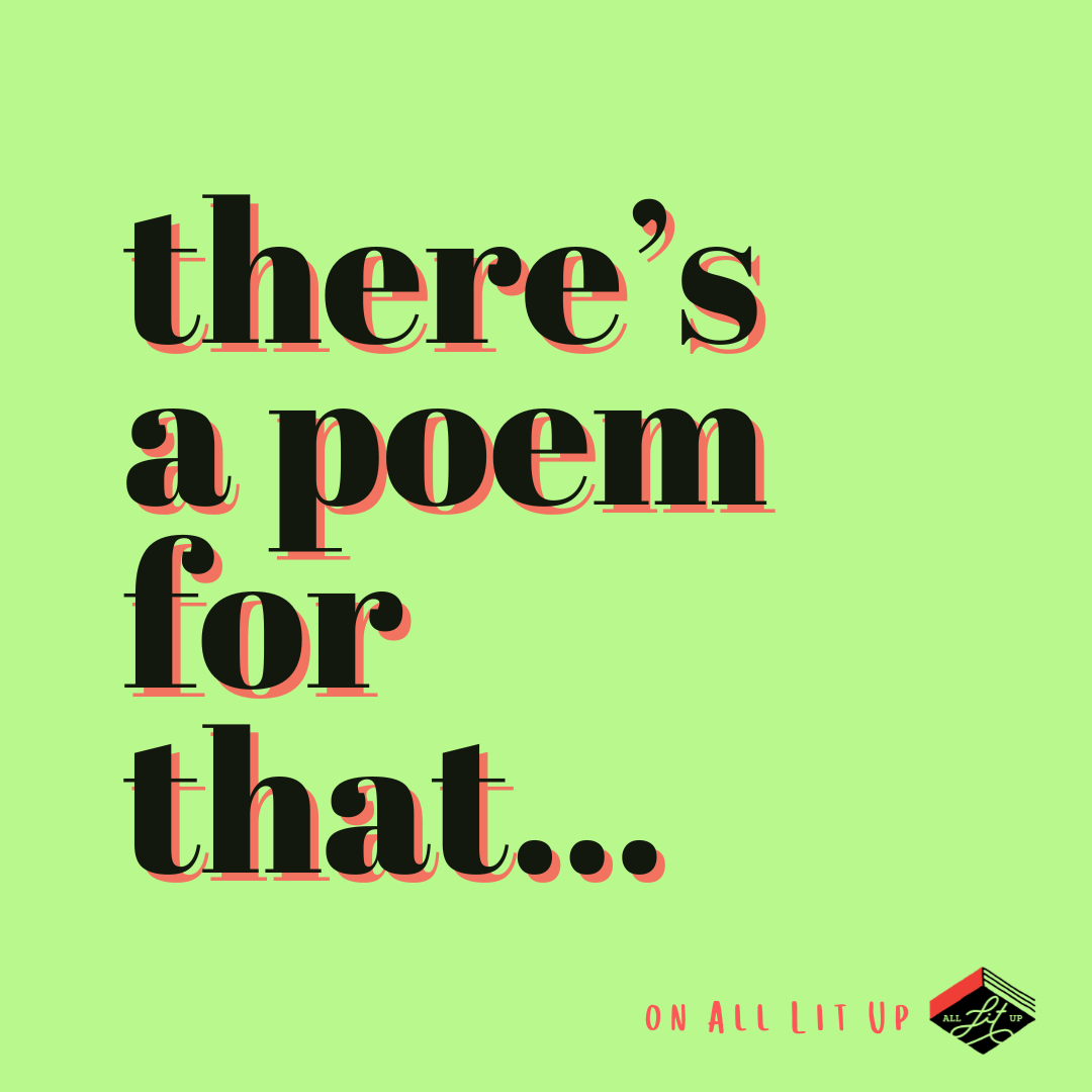 There's a poem for that