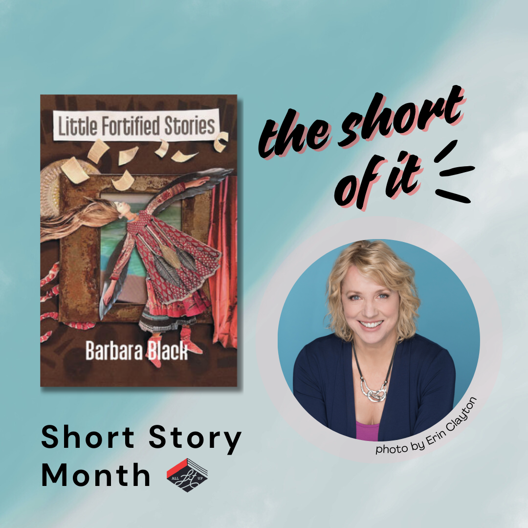 The Short of It: Barbara Black & Little Fortified Stories