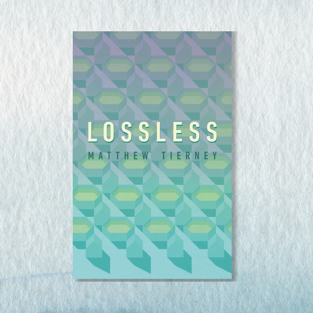 Poetry in Motion: Matthew Tierney + Lossless