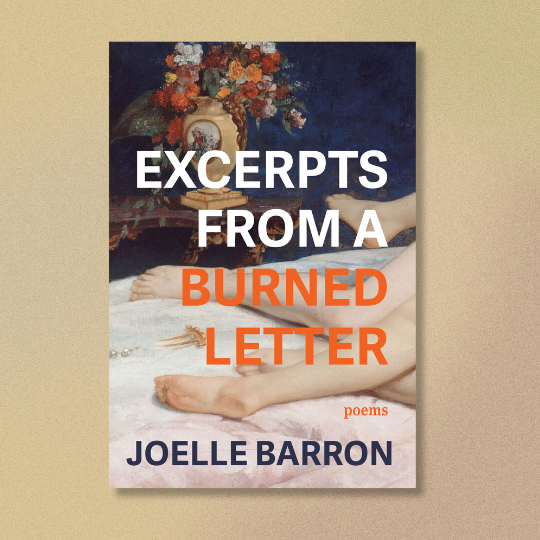 Two Poems: Excerpts from a Burned Letter