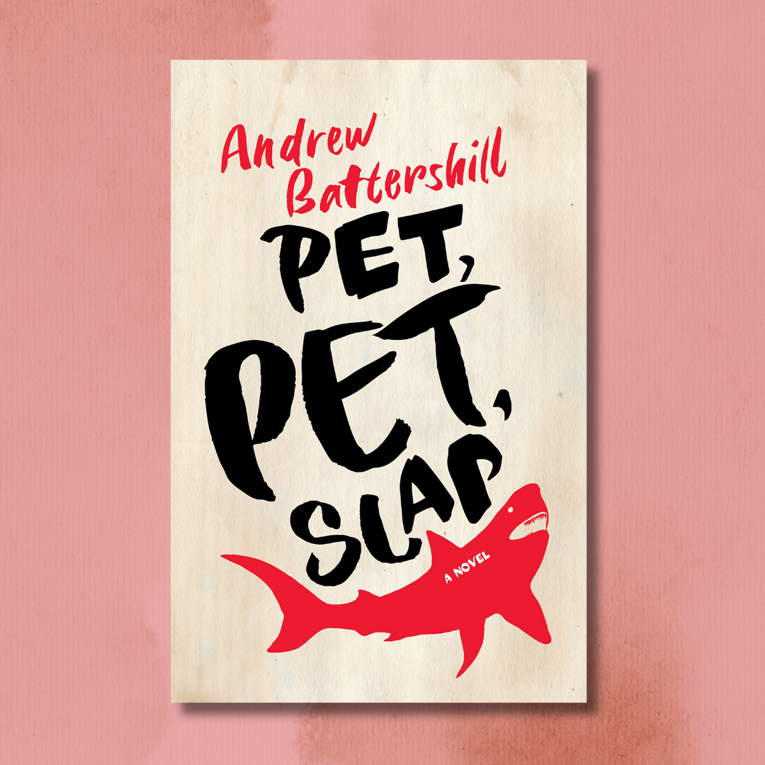 Excerpted: Pet, Pet, Slap by Andrew Battershill