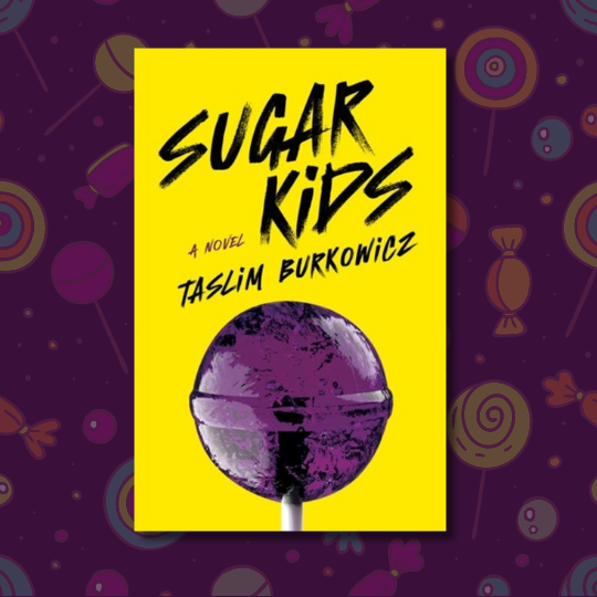 Excerpted: Sugar Kids by Taslim Burkowicz