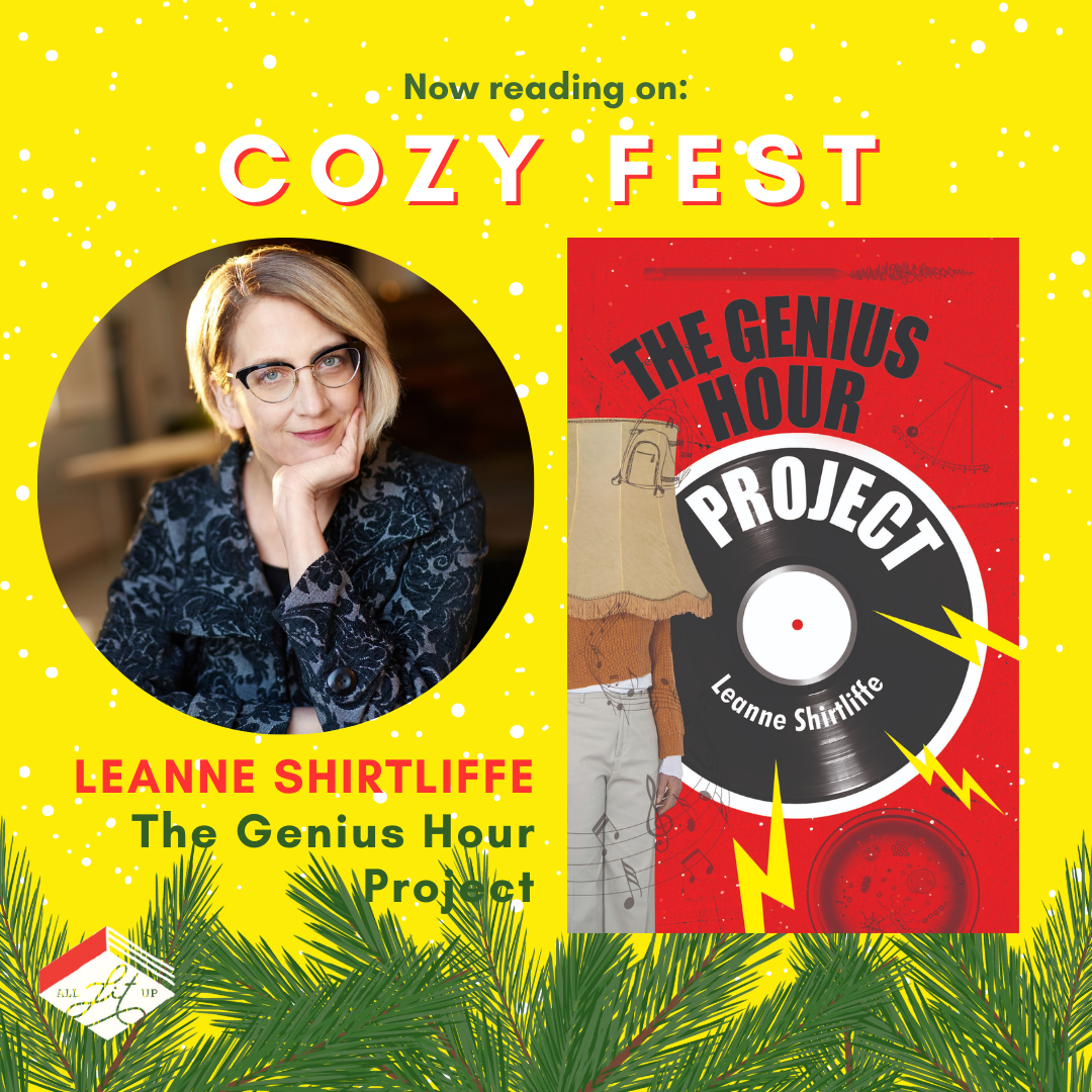 A graphic with the text: "Now Reading on Cozy Fest: Leanne Shirtliffe, The Genius Hour Project," featuring the cover of the book and an inset photo of the author.