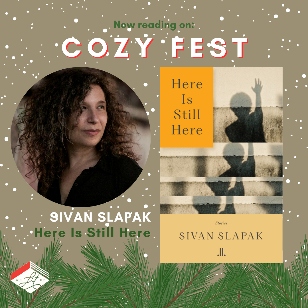 Cozy Fest: Sivan Slapak + Here is Still Here