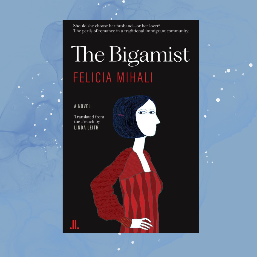 “This is a portrait of the artist as a young woman”: Linda Leith on translating The Bigamist