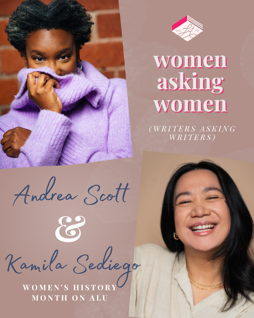 Women Asking Women: Andrea Scott & Kamila Sediego