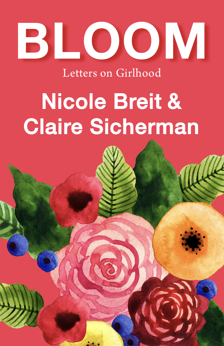 Book cover of "Bloom by Nicole Breit and Claire Sicherman