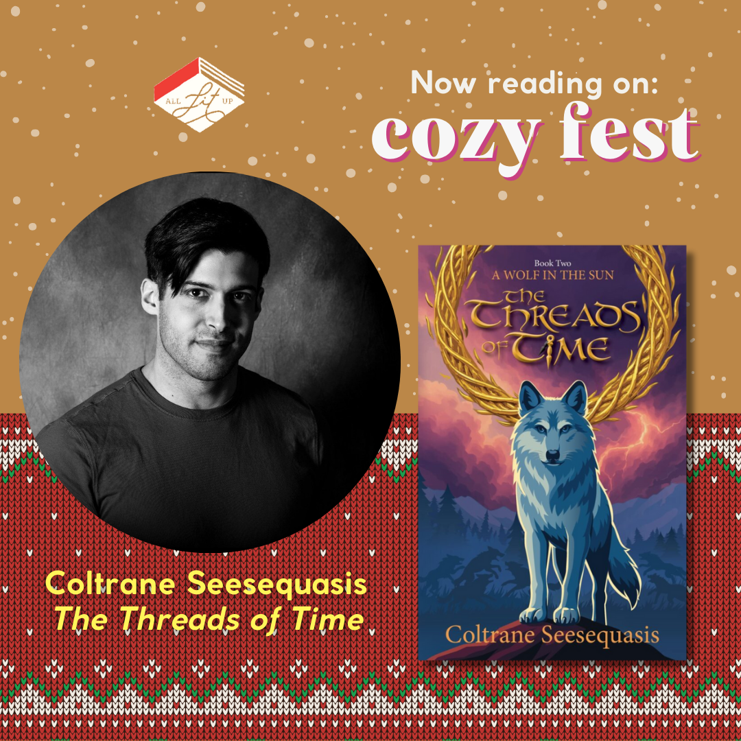 A graphic with the text: "Now Reading on Cozy Fest: Coltrane Seesequasis, The Threads of Time," featuring the cover of the book and an inset photo of the author.