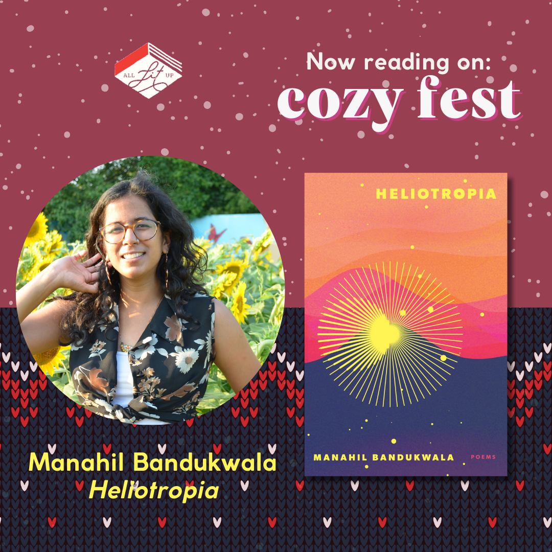 Cozy Fest: Manahil Bandukwala + Heliotropia