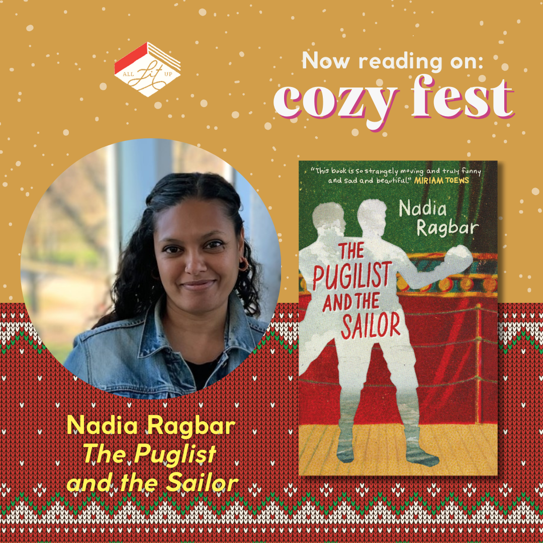 A graphic with the text: "Now Reading on Cozy Fest: Nadia Ragbar, The Pugilist and the Sailor," featuring the cover of the book and an inset photo of the author.