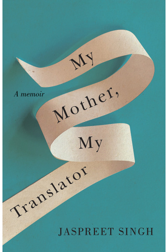 My Mother, My Translator