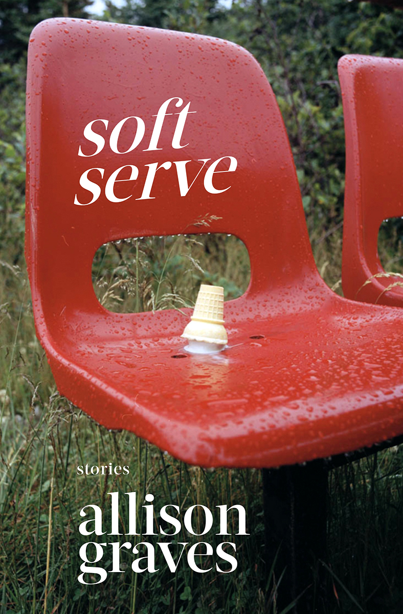 The cover of Soft Serve by Allison Graves.