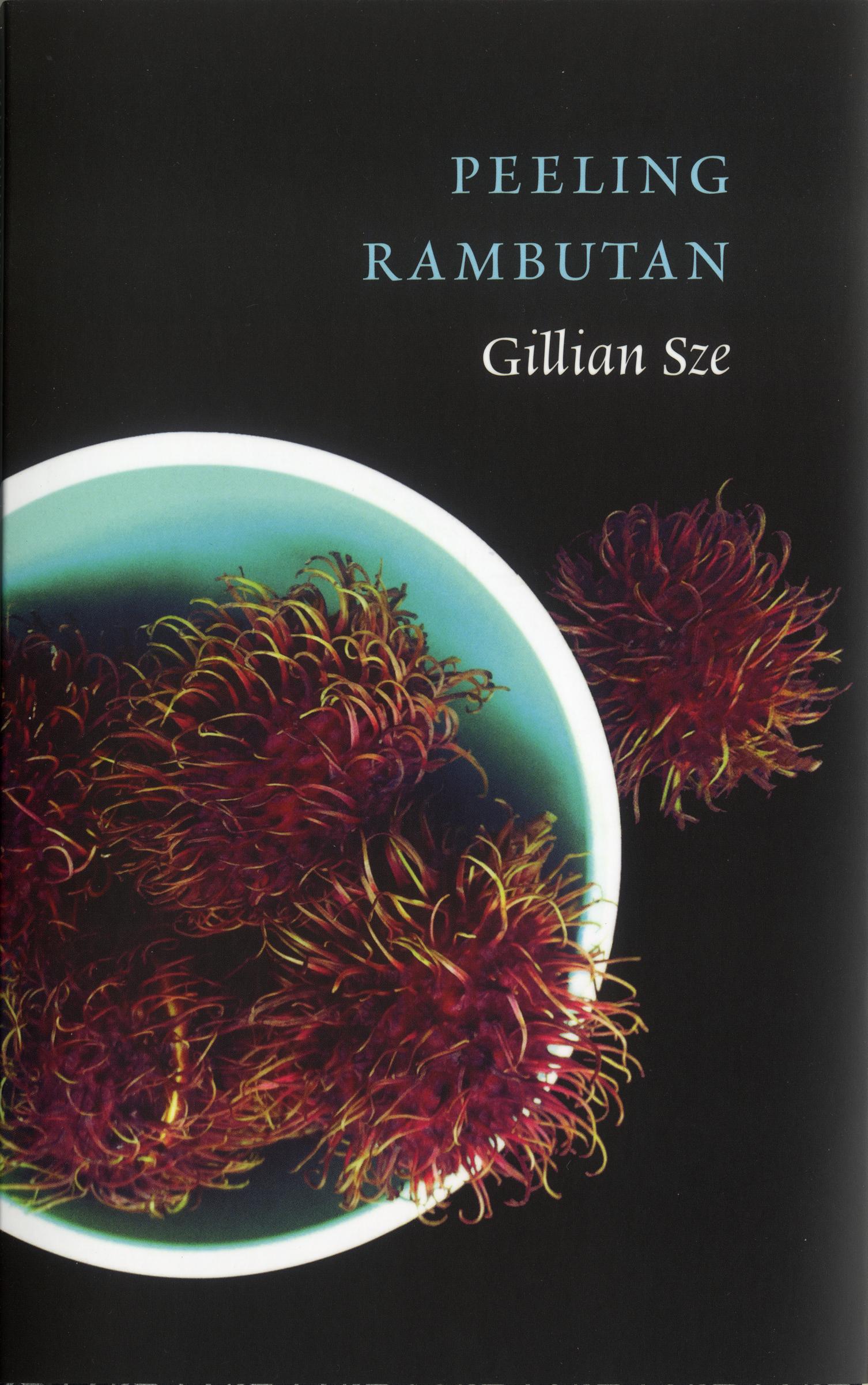 The cover of Peeling Rambutan by Gillian Sze.