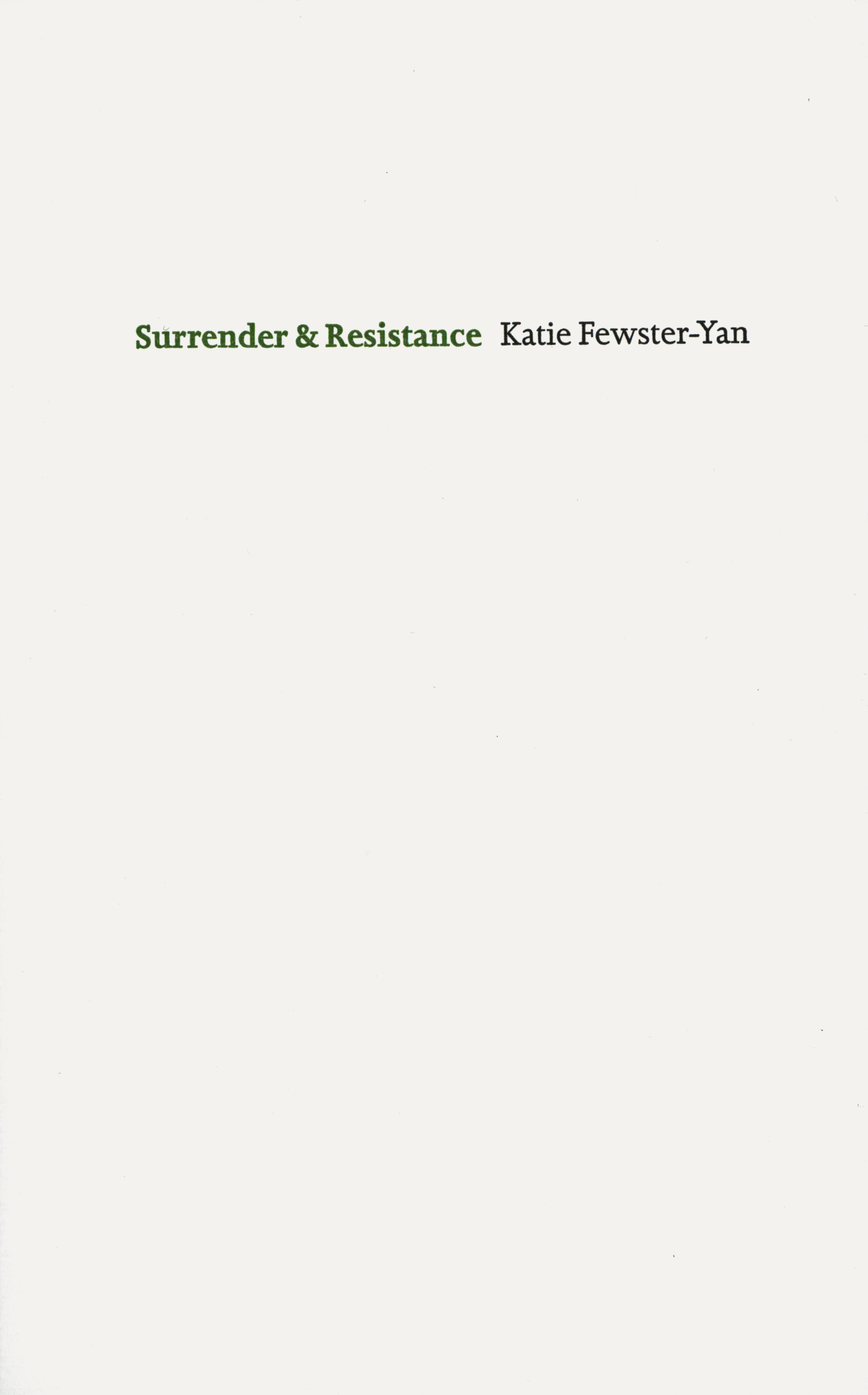Surrender & Resistance