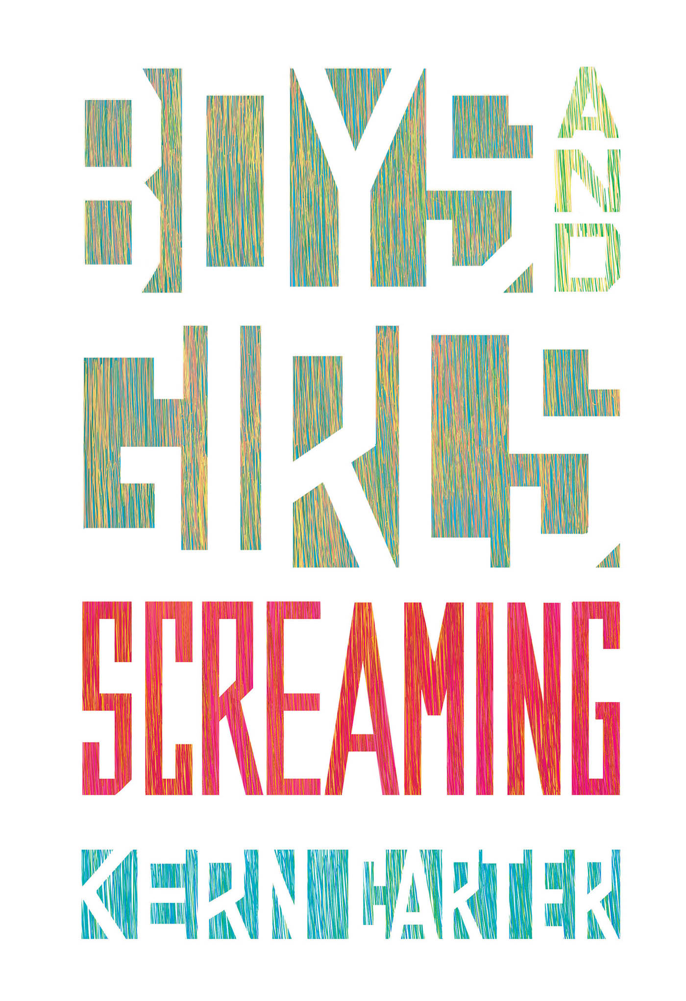 The cover of Boys and Girls Screaming by Kern Carter.