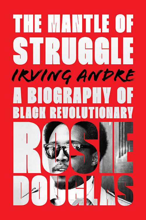 The cover of The Mantle of Struggle by Irving Andre.