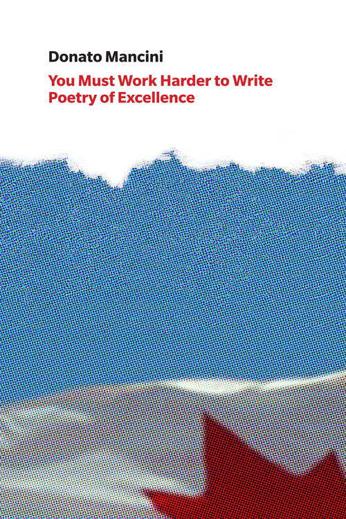 You Must Work Harder to Write Poetry of Excellence