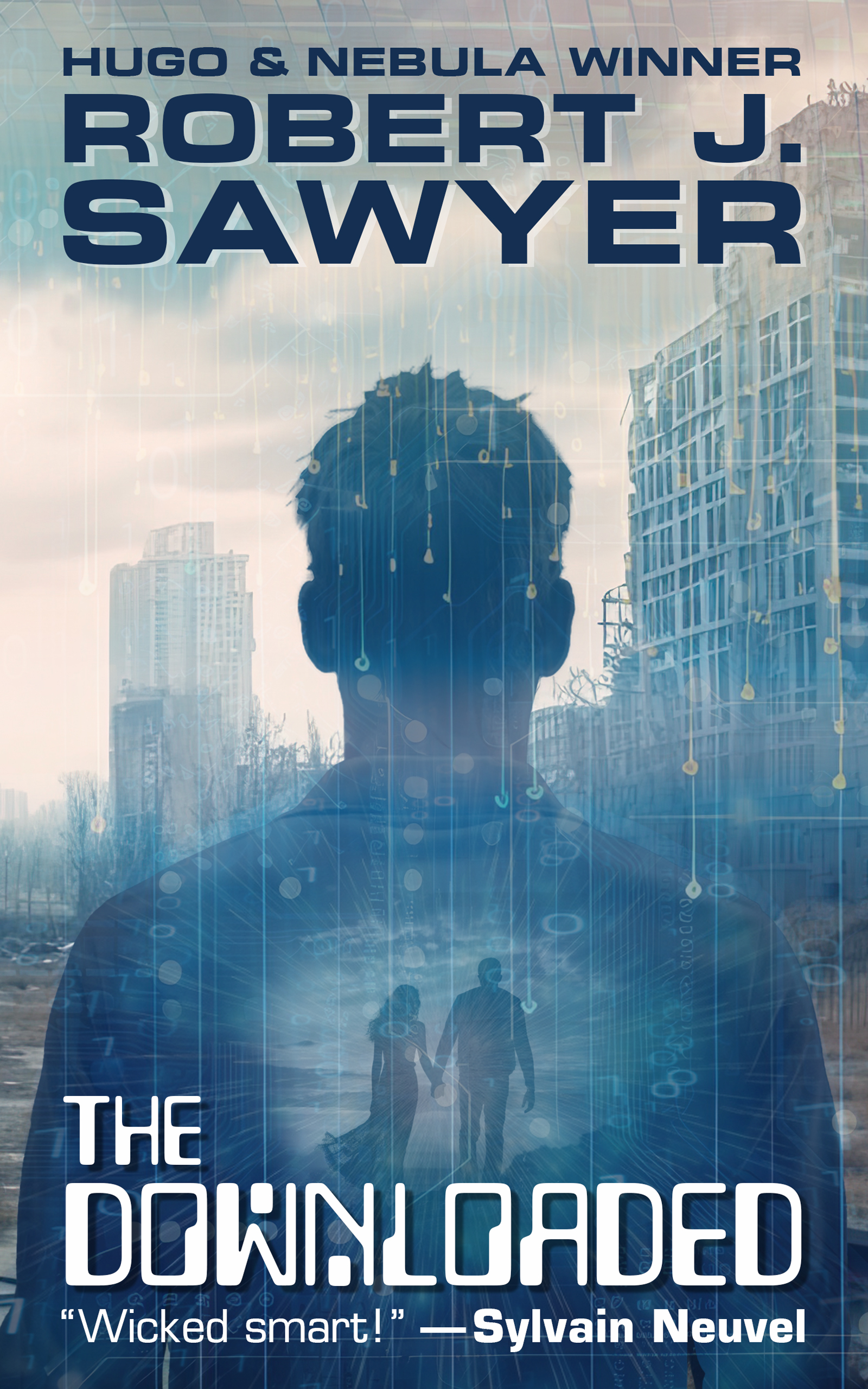 The cover of The Downloaded by Robert J. Sawyer.