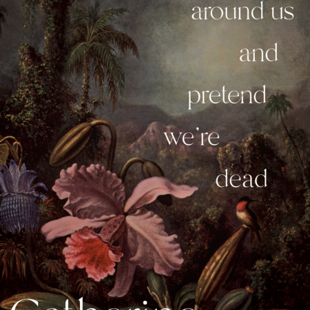 Put Flowers Around Us and Pretend We're Dead