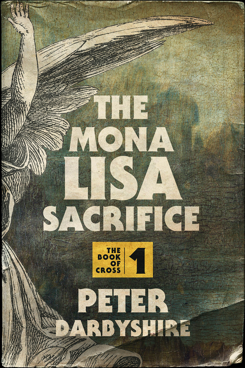 The cover of The Mona Lisa Sacrifice by Peter Darbyshire.