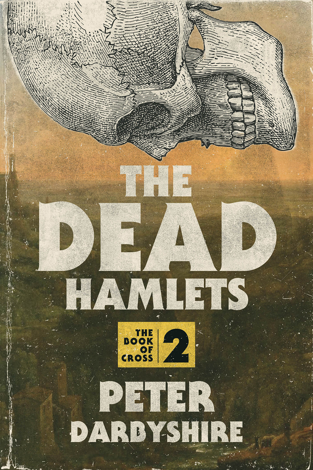 The cover of The Dead Hamlets by Peter Darbyshire.